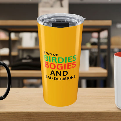 I run on... - 20oz Tumbler in Yellow
